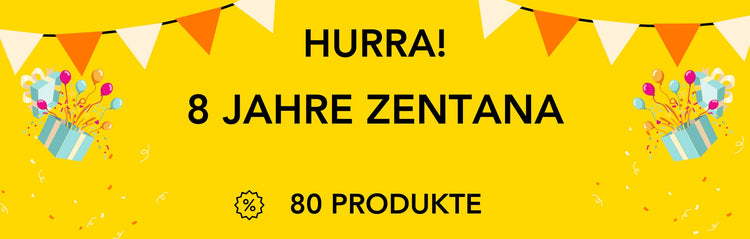 8 Jahre Zentana
